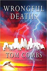 Tom Combs Wrongful Deaths